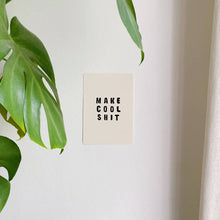 Load image into Gallery viewer, &quot;Cool Shit&quot; Print by Oat Milk Club
