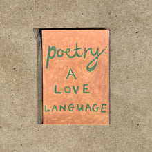 Load image into Gallery viewer, Zama Zoe Art Print A4 Poster &quot;Poetry: a love language&quot;
